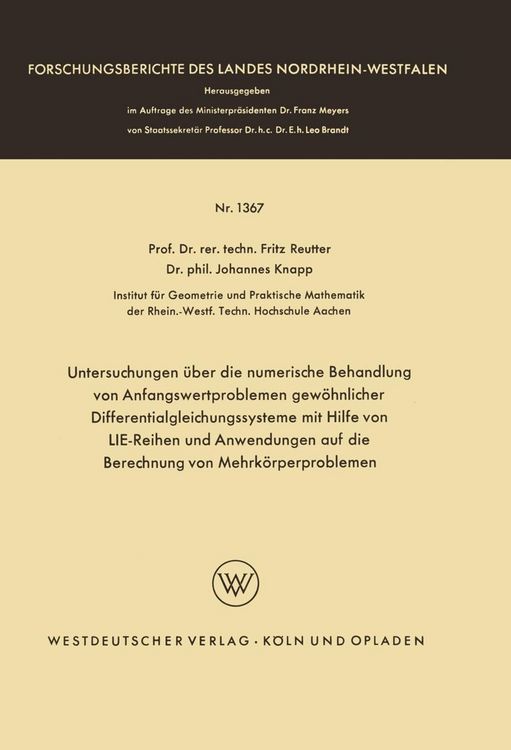 Produktbild: Untersuchungen &uuml;ber die numerische Behandlung von Anfangswertproblemen gew&ouml;hnlicher Differentialgleichungssysteme mit Hilfe von LIE-Reihen und Anwendu