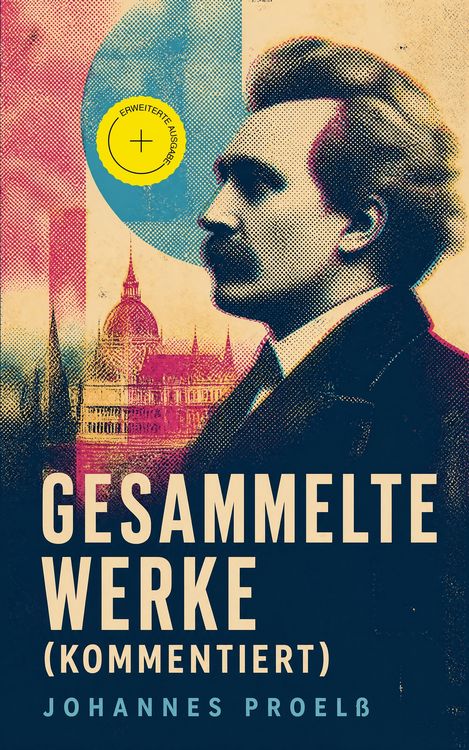 Produktbild: Gesammelte Werke (Kommentiert)