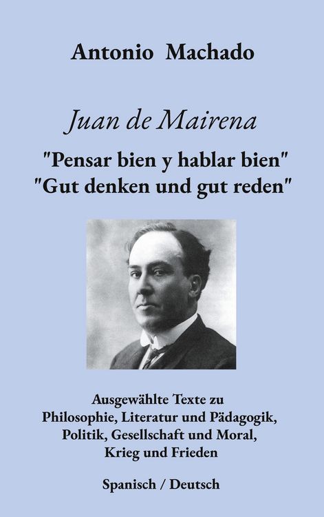 Produktbild: Juan de Mairena. "Pensar bien y hablar bien" - "Gut denken und gut reden"