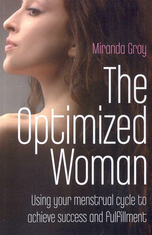 Produktbild: Optimized Woman, The - Using your menstrual cycle to achieve success and fulfillment