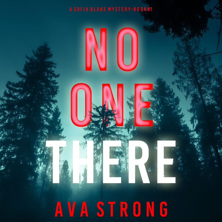 Produktbild: No One There (A Sofia Blake FBI Suspense Thriller&mdash;Book One)