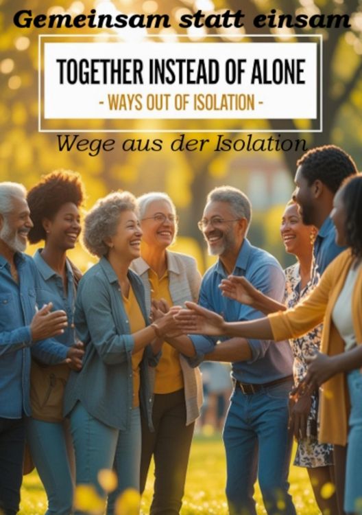 Produktbild: Gemeinsam statt einsam - Wege aus der Isolation