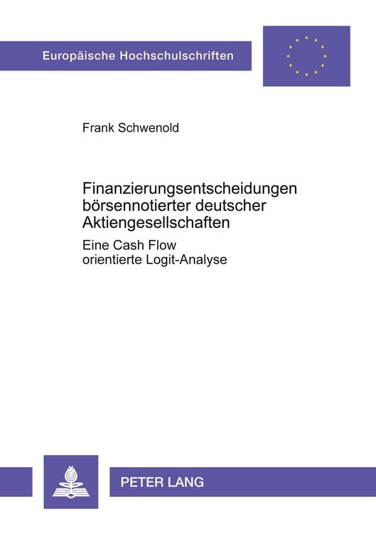Produktbild: Finanzierungsentscheidungen b&ouml;rsennotierter deutscher Aktiengesellschaften