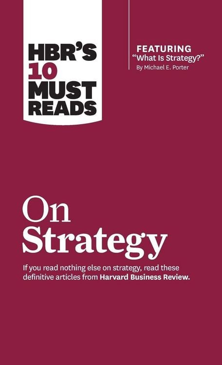Produktbild: HBR's 10 Must Reads on Strategy (including featured article "What Is Strategy?" by Michael E. Porter)