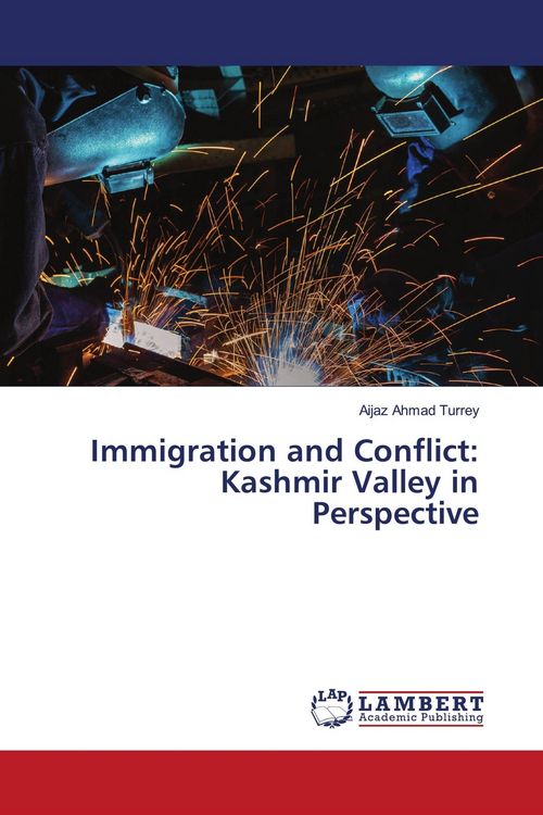 Produktbild: Immigration and Conflict: Kashmir Valley in Perspective