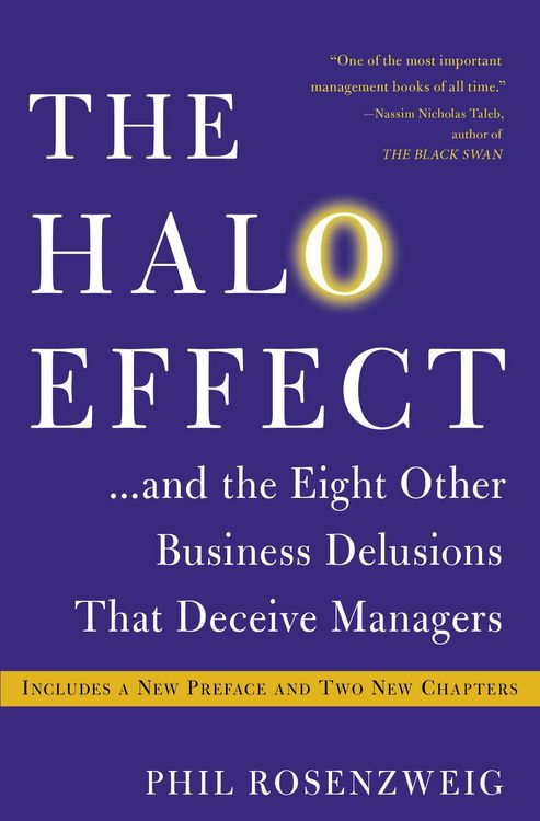 Produktbild: The Halo Effect... and the Eight Other Business Delusions That Deceive Managers