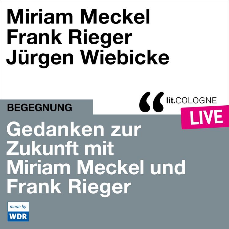 Gedanken zur Zukunft mit Miriam Meckel und Frank Rieger