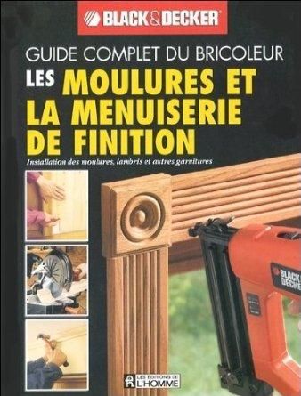 Produktbild: Les Moulures et la Menuiserie de Finition