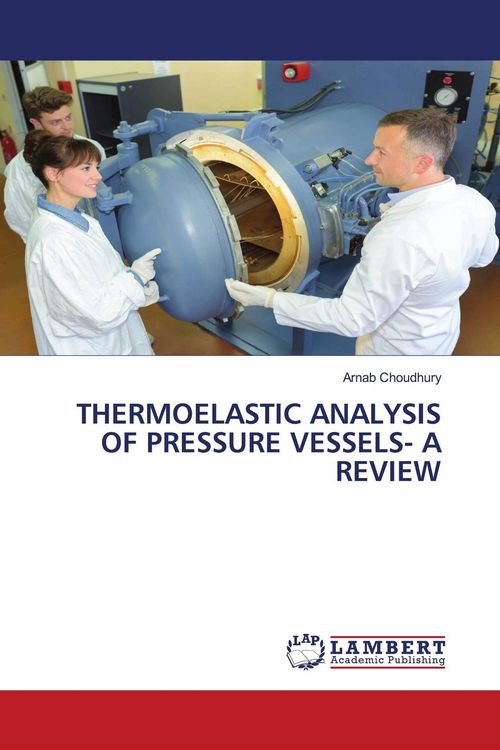 Produktbild: Thermoelastic Analysis Of Pressure Vessels- a Review
