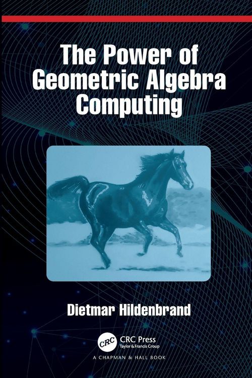 Produktbild: The Power of Geometric Algebra Computing