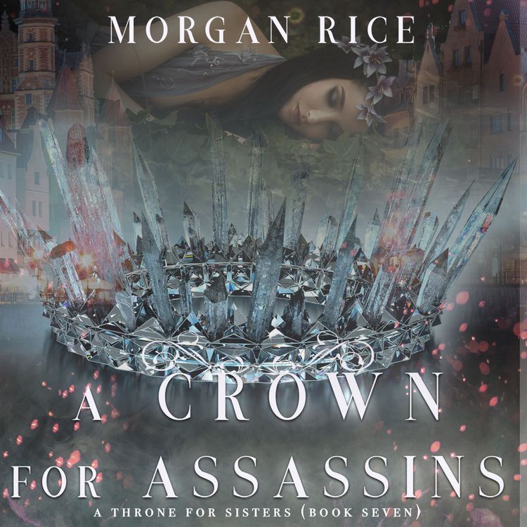 Produktbild: A Crown for Assassins (A Throne for Sisters&mdash;Book Seven)