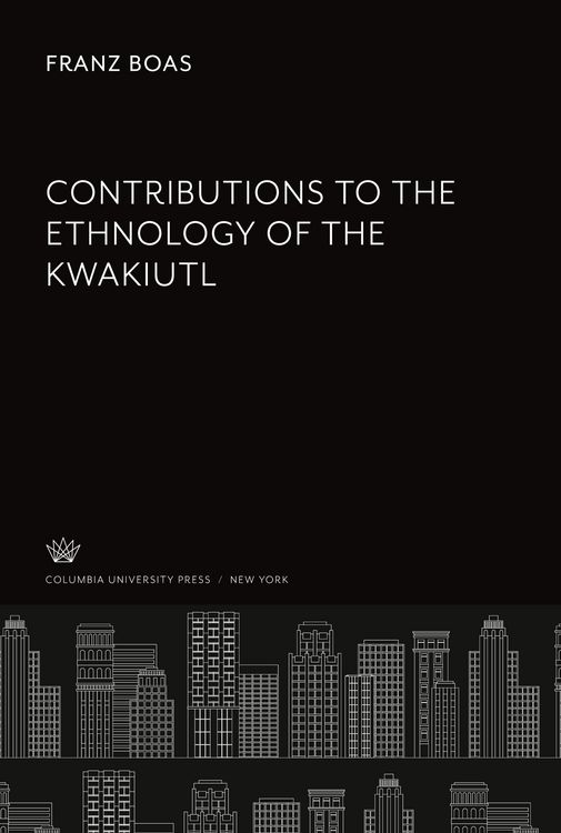 Produktbild: Contributions to the Ethnology of the Kwakiutl