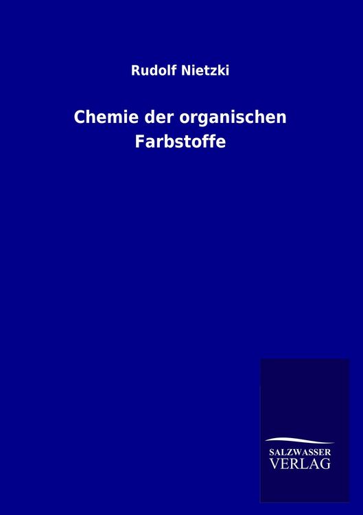 Produktbild: Chemie der organischen Farbstoffe