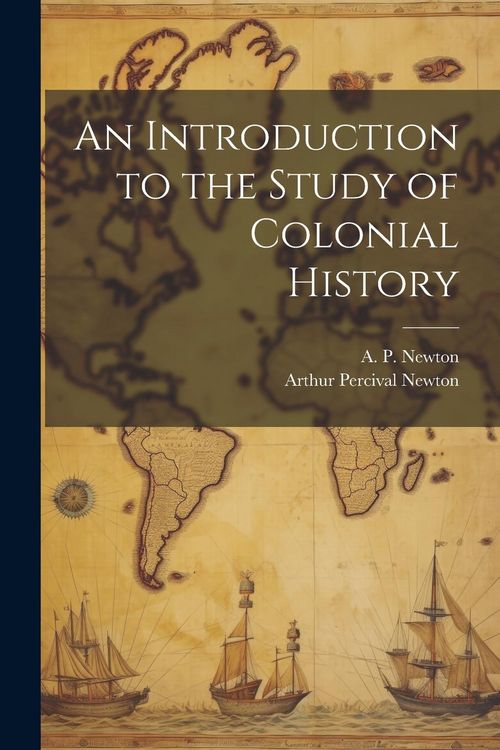 Produktbild: An Introduction to the Study of Colonial History