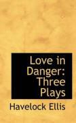 Produktbild: Love in Danger: Three Plays
