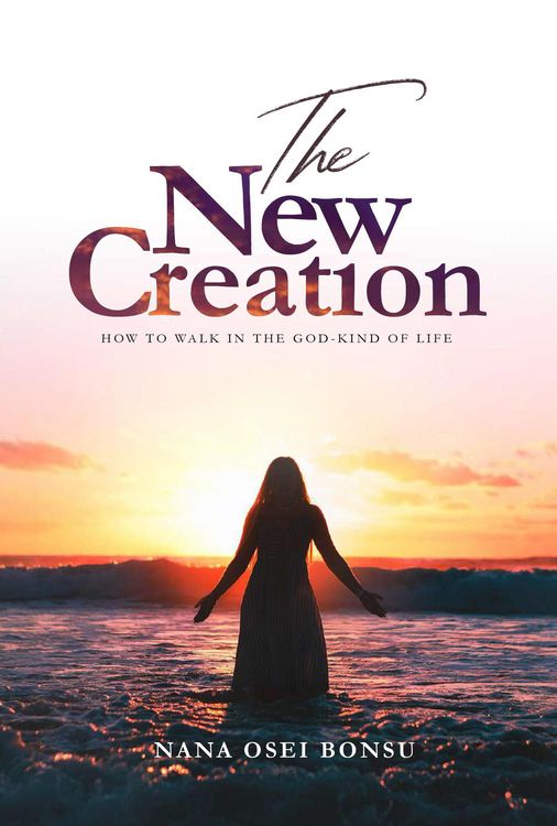 Produktbild: The New Creation: How To Walk In The God-Kind of Life
