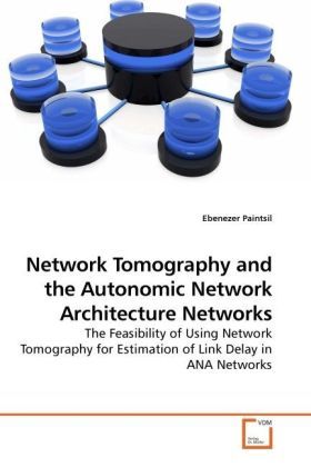 Produktbild: Paintsil, E: Network Tomography and the Autonomic Network Ar