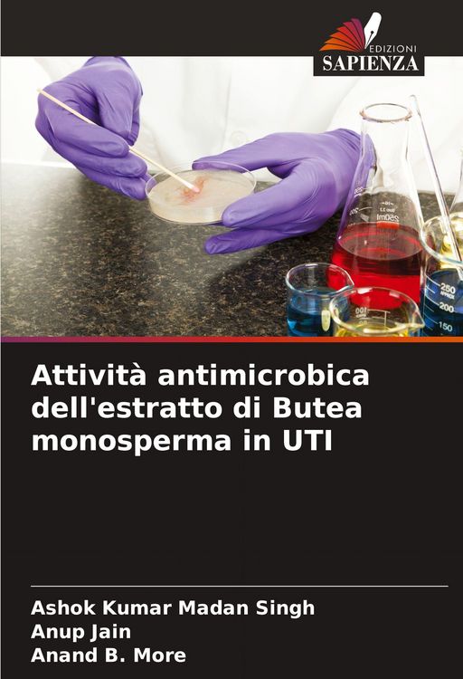 Produktbild: Attivit&agrave; antimicrobica dell'estratto di Butea monosperma in UTI