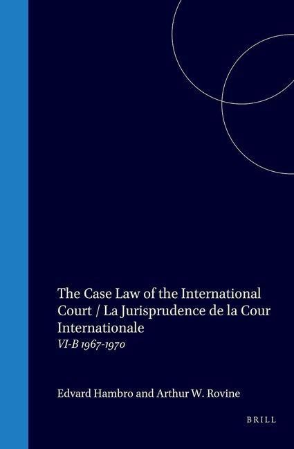 Produktbild: The Case Law of the International Court / La Jurisprudence de la Cour Internationale