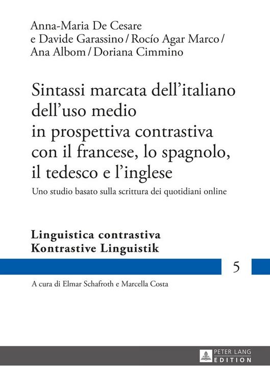 Produktbild: Sintassi marcata dell&rsquo;italiano dell&rsquo;uso medio in prospettiva contrastiva con il francese, lo spagnolo, il tedesco e l&rsquo;inglese