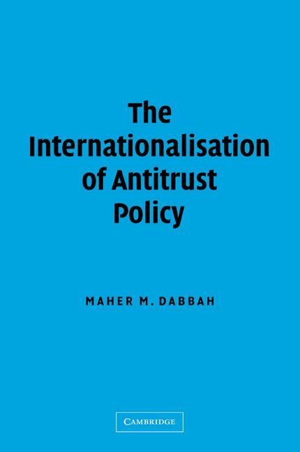 Produktbild: The Internationalisation of Antitrust Policy