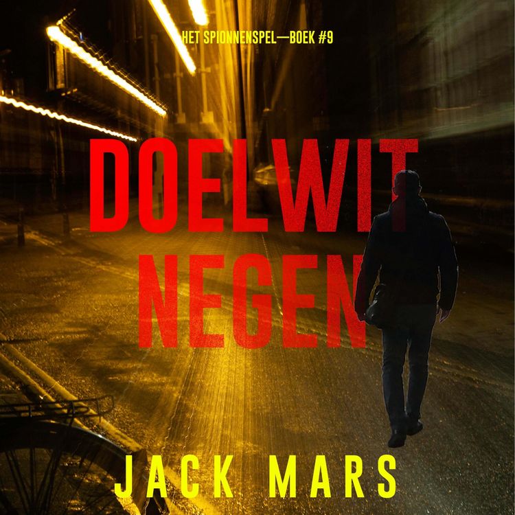 Produktbild: Doelwit Negen (Het Spionnenspel&mdash;Boek #9)