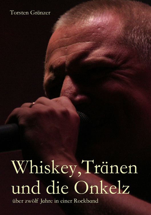 Produktbild: Whiskey, Tr&auml;nen und die Onkelz