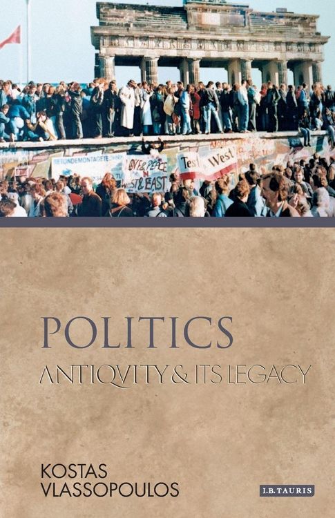 Produktbild: Politics Antiquity and Its Legacy