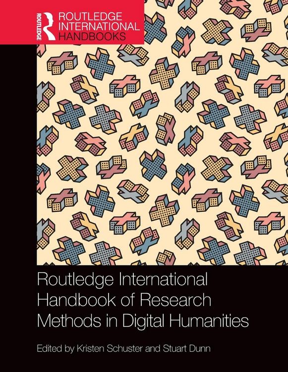 Produktbild: Routledge International Handbook of Research Methods in Digital Humanities