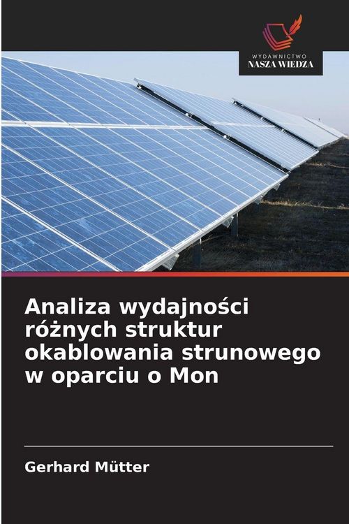 Produktbild: Analiza wydajno&iquest;ci r&oacute;&iquest;nych struktur okablowania strunowego w oparciu o Mon