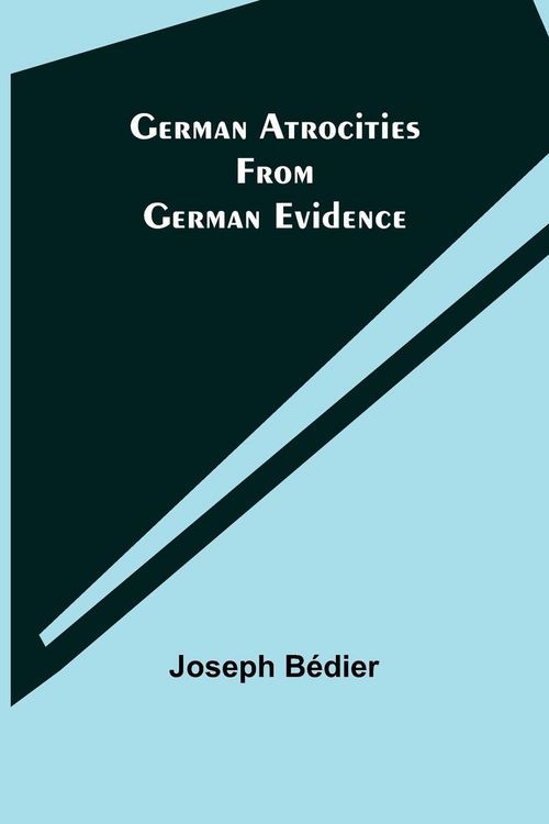 Produktbild: German Atrocities from German Evidence