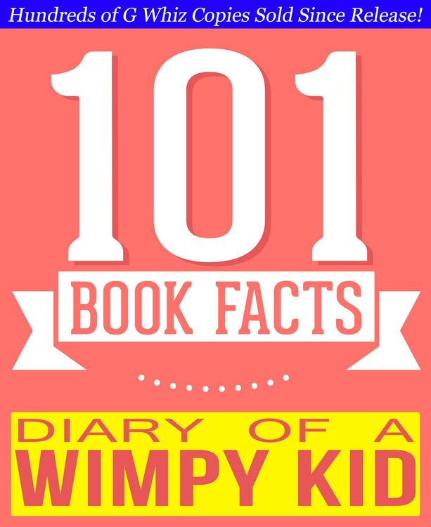 Produktbild: Diary of a Wimpy Kid - 101 Amazingly True Facts You Didn't Know (101BookFacts.com)