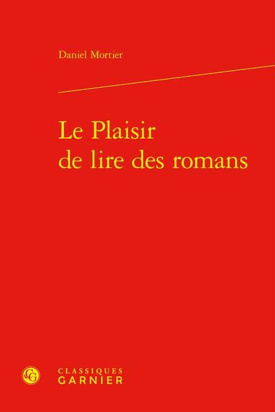 Produktbild: Le Plaisir de Lire des Romans