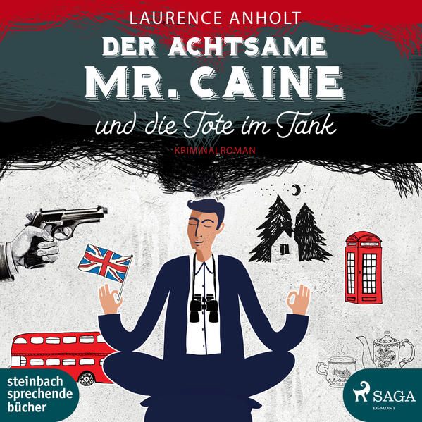 Produktbild: Der achtsame Mr. Caine und die Tote im Tank