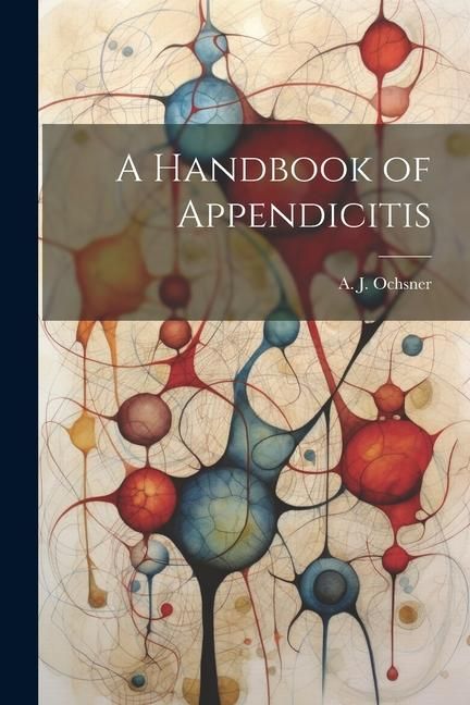 Produktbild: A Handbook of Appendicitis