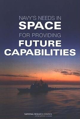 Produktbild: Navy's Needs in Space for Providing Future Capabilities