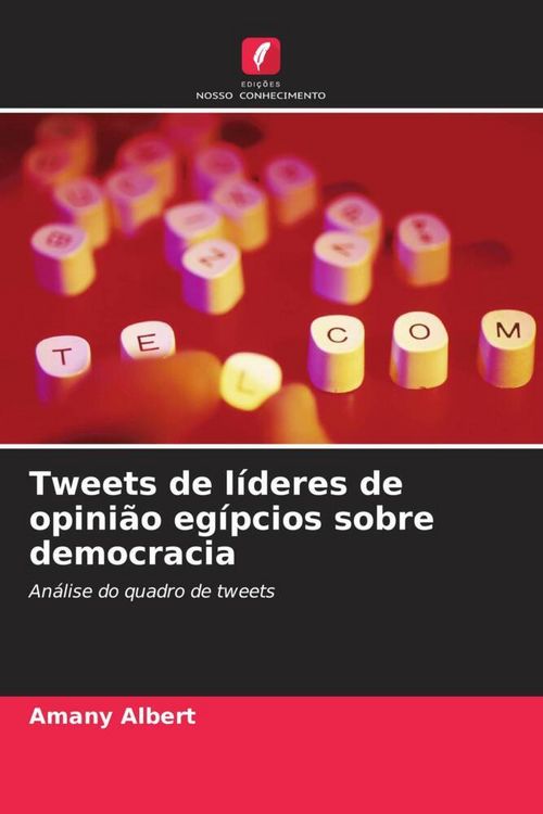 Produktbild: Tweets de l&iacute;deres de opini&atilde;o eg&iacute;pcios sobre democracia
