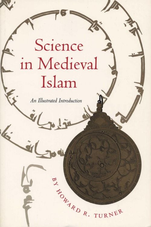 Produktbild: Turner, H: Science in Medieval Islam