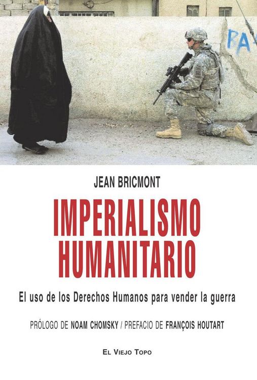 Produktbild: Imperialismo humanitario : el uso de los derechos humanos para vender la guerra