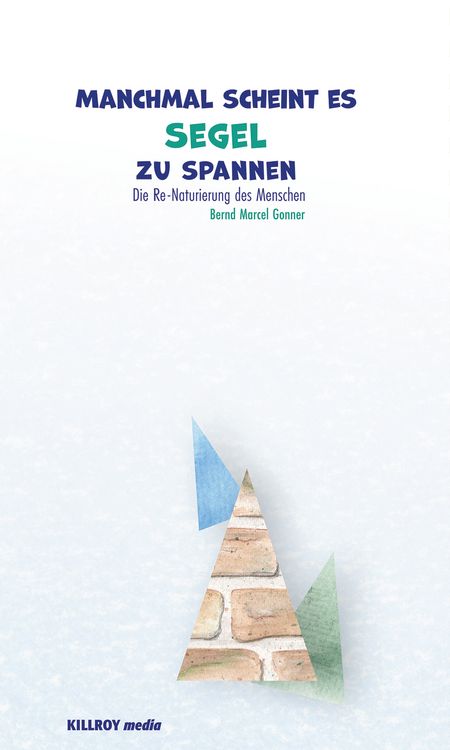 Produktbild: Manchmal scheint es Segel zu spannen