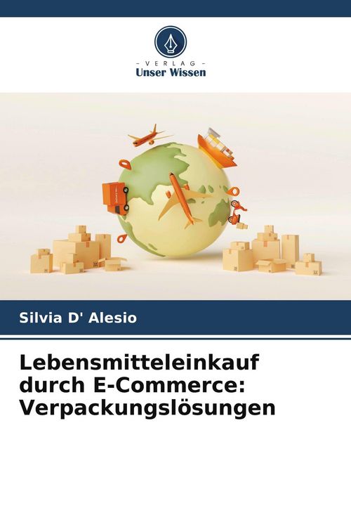Produktbild: Lebensmitteleinkauf durch E-Commerce: Verpackungsl&ouml;sungen