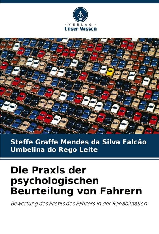 Produktbild: Die Praxis der psychologischen Beurteilung von Fahrern