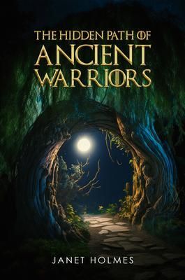 Produktbild: The Hidden Path of the Ancient Warriors