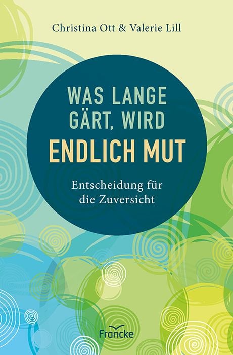 Produktbild: Was lange g&auml;rt, wird endlich Mut
