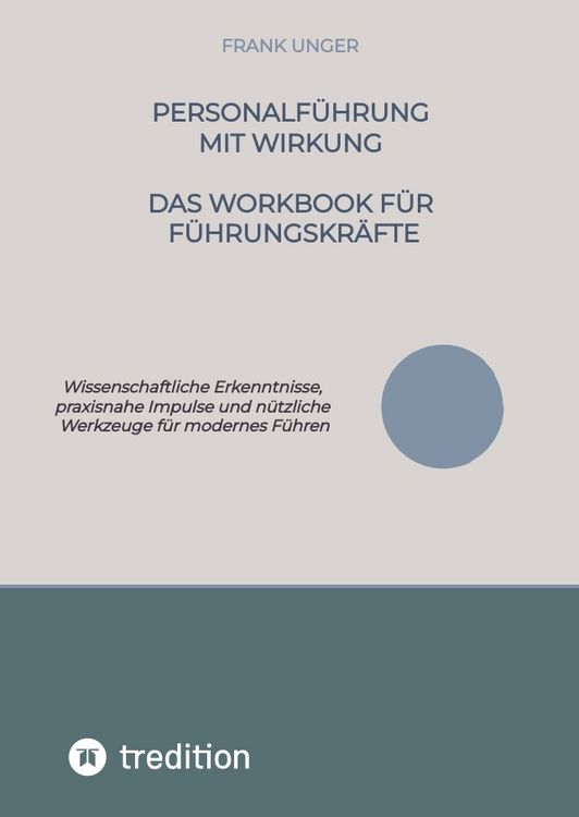 Produktbild: Personalf&uuml;hrung mit Wirkung &ndash; Das Workbook f&uuml;r F&uuml;hrungskr&auml;fte