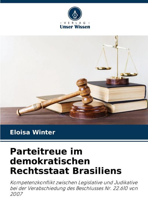 Produktbild: Parteitreue im demokratischen Rechtsstaat Brasiliens