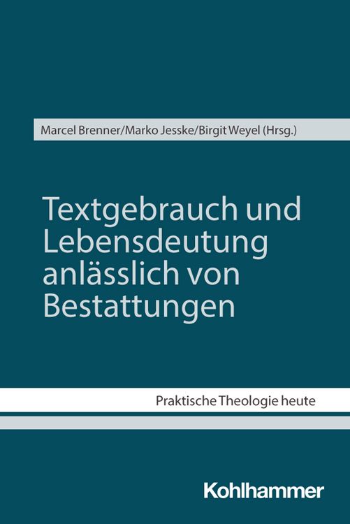 Produktbild: Textgebrauch und Lebensdeutung anl&auml;sslich von Bestattungen