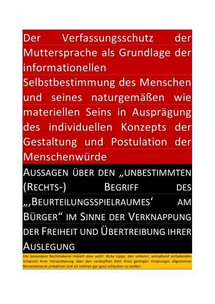 Produktbild: Der Verfassungsschutz der Muttersprache als Grundlage der Informationellen Selbstbestimmung des Menschen und Seines Naturgem&auml;&szlig;en wie Materiellen Seins