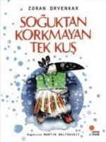Produktbild: Soguktan Korkmayan Tek Kus