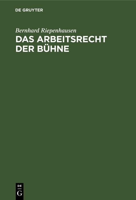 Produktbild: Das Arbeitsrecht der B&uuml;hne